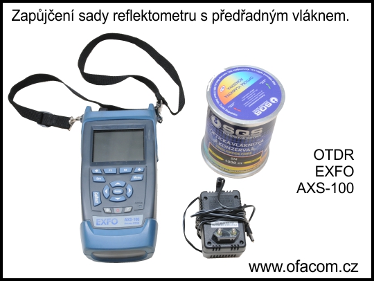 Zapůjčení optického reflektometru  EXFO AXS-100 v sadě s předřadným vláknem.