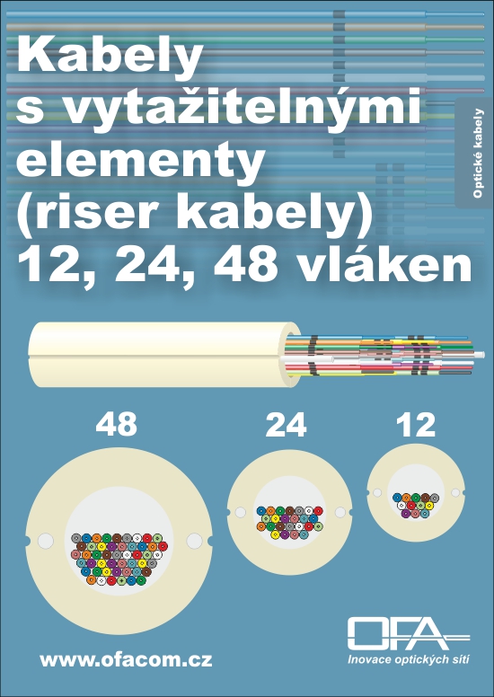 Optické Riser Kabely OFA, 12, 24, 48 vláken.
